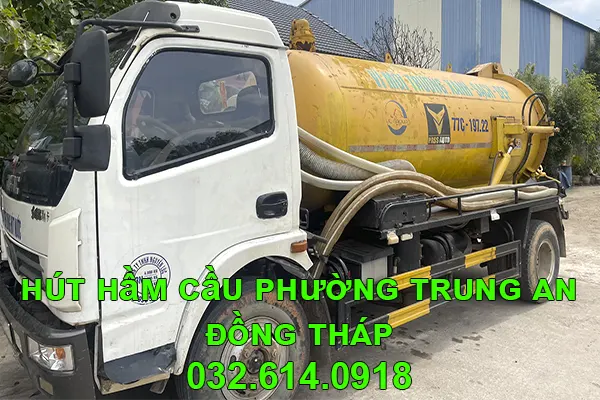 Hút Hầm Cầu Phường Trung An Đồng Tháp - Gọi 032.614.0918 1 dịch vụ hút hầm cầu phường Trung An Đồng Tháp của Môi Trường Đồng Tháp Trung Tín