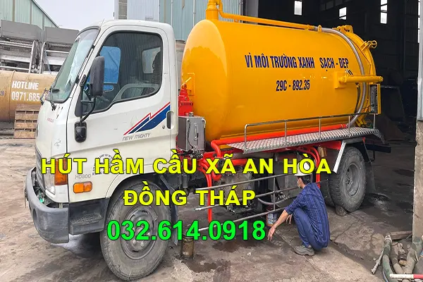 Hút hầm cầu xã An Hòa Đồng Tháp - gọi 032.614.0918 1 dịch vụ hút hầm cầu xã An Hòa Đồng Tháp