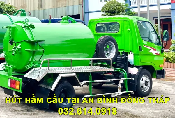 Đơn vị hút hầm cầu tại An Bình Đồng Tháp - Trung Tín chuyên nghiệp