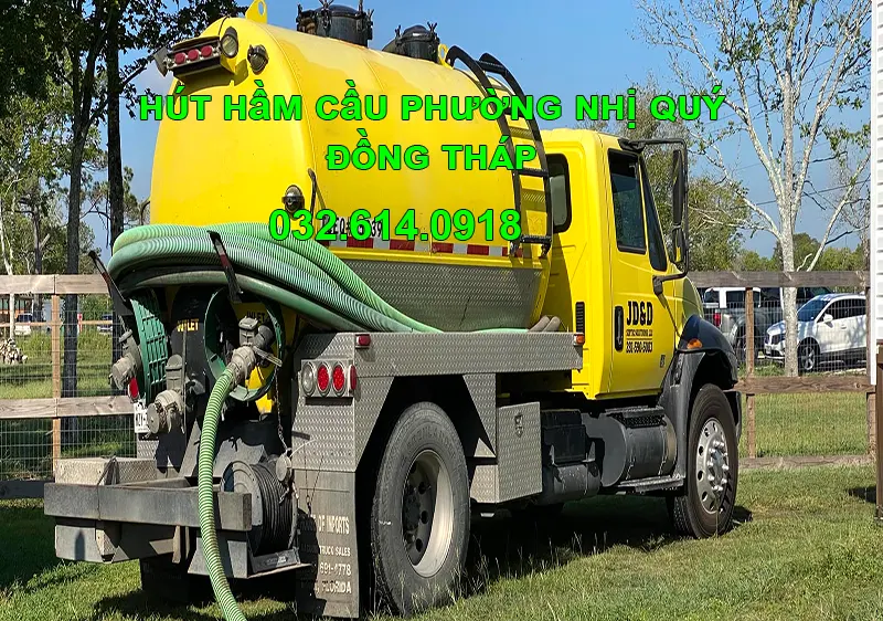 dịch vụ hút hầm cầu phường Nhị Quý uy tín của Môi Trường Đồng Tháp Trung Tín