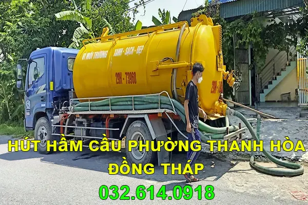 Hút hầm cầu tại Thanh Hòa Đồng Tháp liên hệ 032.614.0918 2 dịch vụ hút hầm cầu tại Thanh Hòa Đồng Tháp chuyên nghiệp