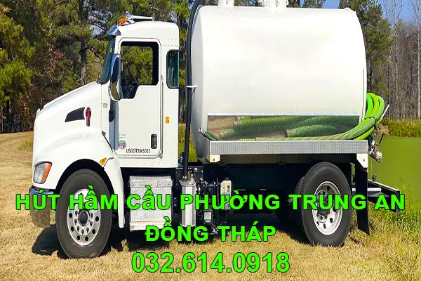Hút Hầm Cầu Phường Trung An Đồng Tháp - Gọi 032.614.0918 3 Liên hệ đơn vị hút hầm cầu phường Trung An Đồng Tháp